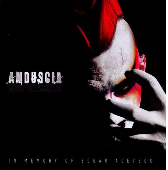 Amduscia - Death, Thou Shalt Die