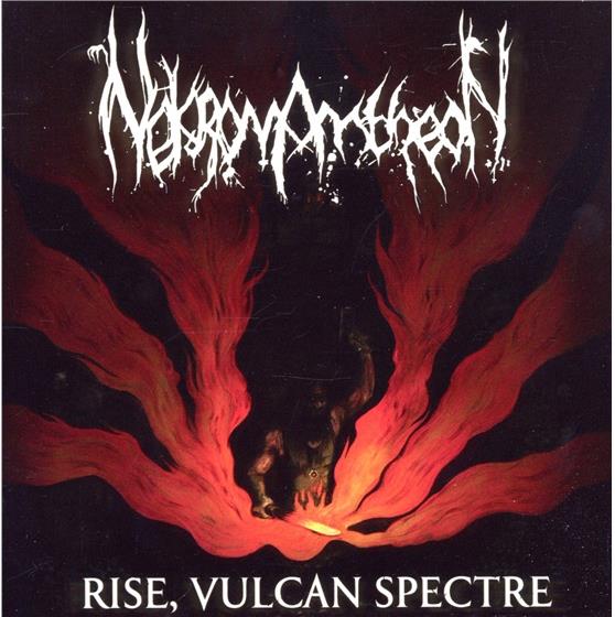 Nekromantheon - Rise, Vulcan Spectre