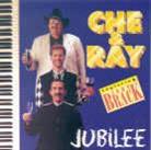 Che & Ray - Jubilee