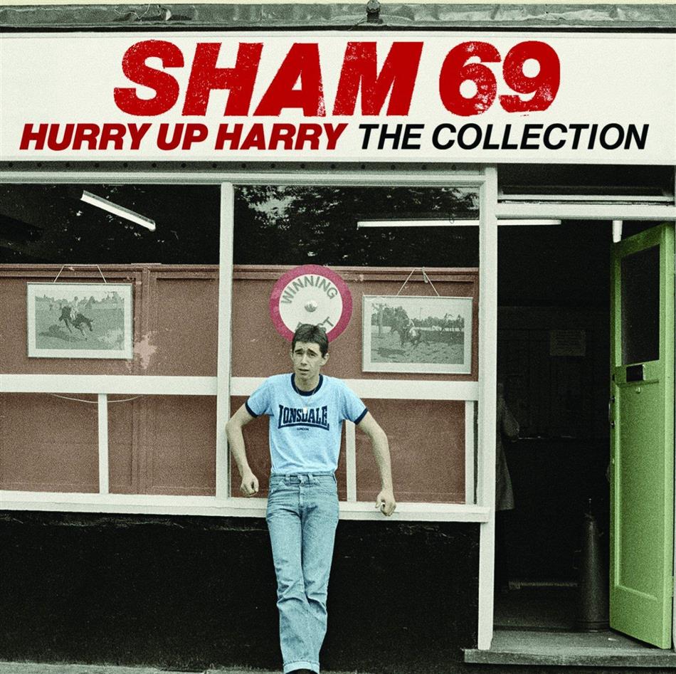 Sham 69 - Hurry Up Harry - Collection
