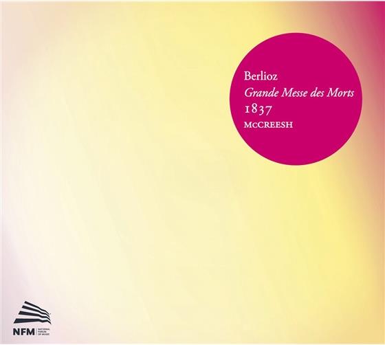 McCreesh & Berlioz - Grande Messe Des Mots 1837 2 CDs