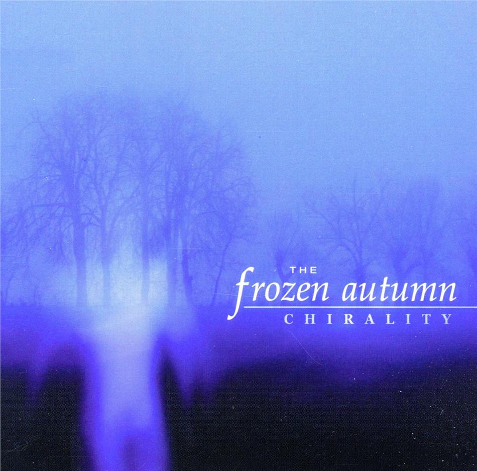 Frozen Autumn - Chirality