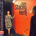 Stacey Kent - Dreamer In Concert - + Bonus Japan Edition