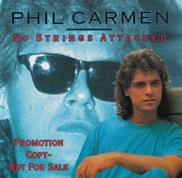 Phil Carmen - No Strings Attached