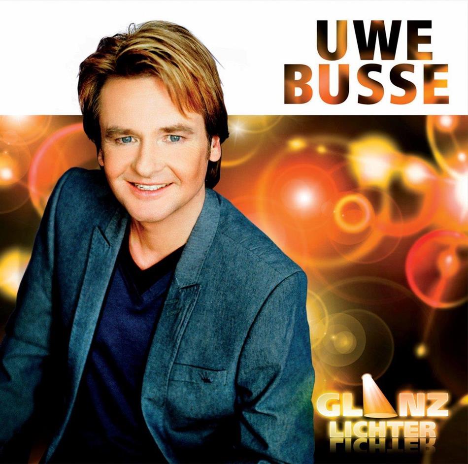Uwe Busse - Glanzlichter