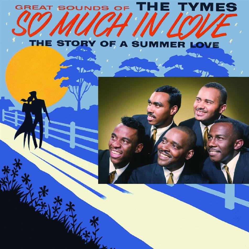 The Tymes - So Much In Love + Bonustracks Version Remasterisée