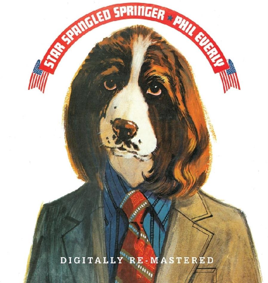 Phil Everly - Star Spangled Springer