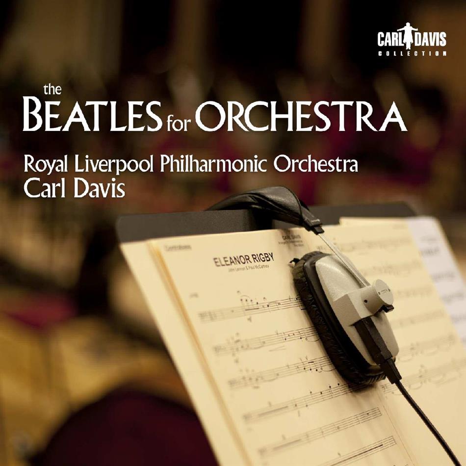 Carl Davis (*1936) & Carl Davis (*1936) - Beatles For Orchestra