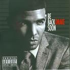 Drake - Be Back Soon
