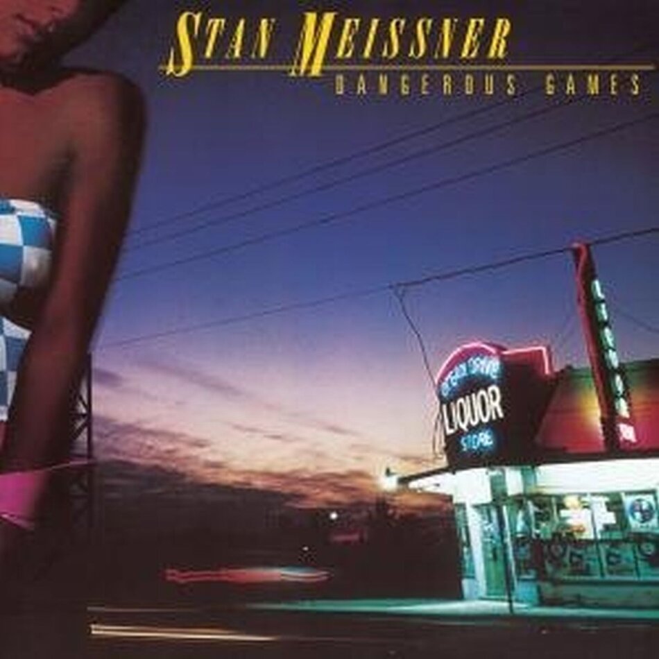 Stan Meissner - Dangerous Games
