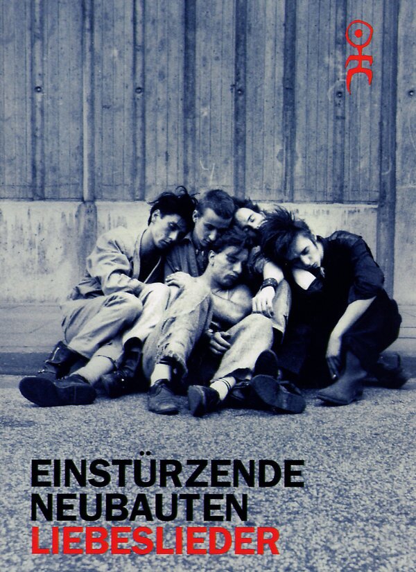 Einstürzende Neubauten - Liebeslieder