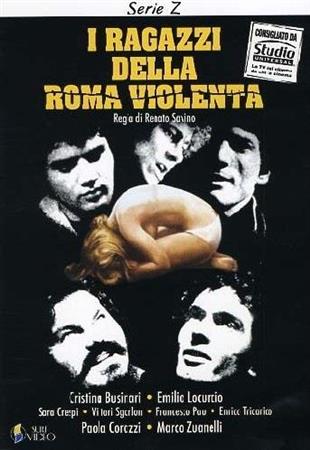 I ragazzi della Roma violenta