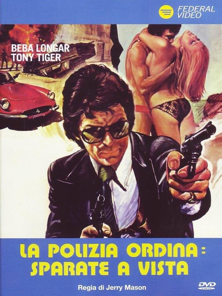 La polizia ordina: sparate a vista (1976)