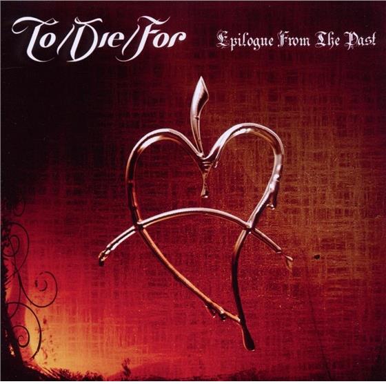 To/Die/For - Epilogue From The Past