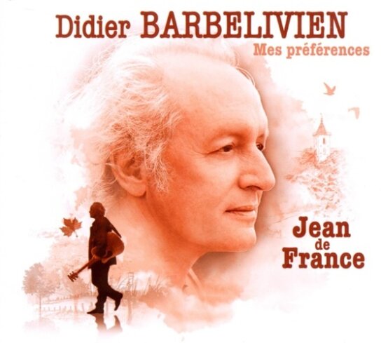 Didier Barbelivien - Mes Preferences Edition Prestige, CD + DVD