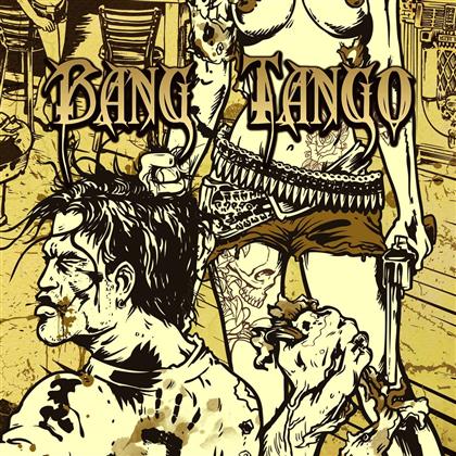 Bang Tango - Pistol Whipped In The Bible Belt
