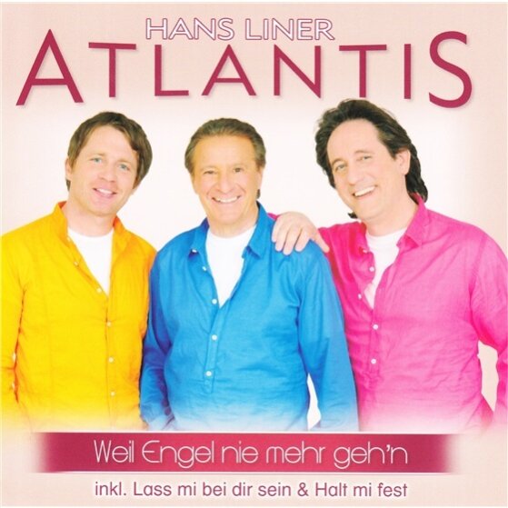 Atlantis - Weil Engel Nie Mehr Geh'n Neue Version
