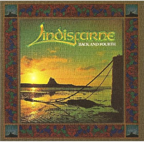 Lindisfarne - Back And Fourth + Bonustracks Remastered