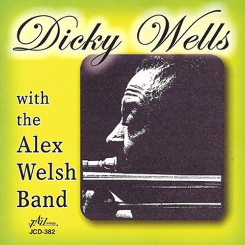 Dicky Wells - With The Alex Welsh Band