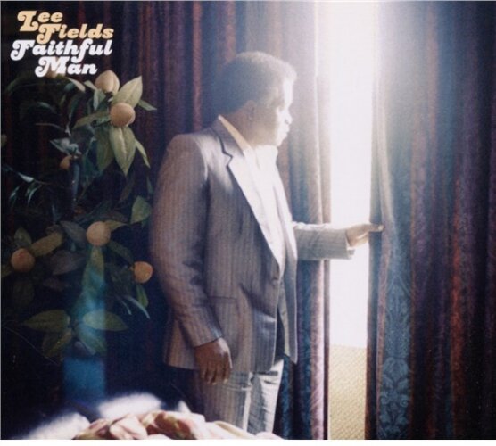 Lee Fields & The Expressions - Faithful Man