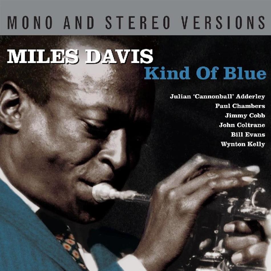 Miles Davis - Kind Of Blue - Mono & Stereo Versions 2 CDs