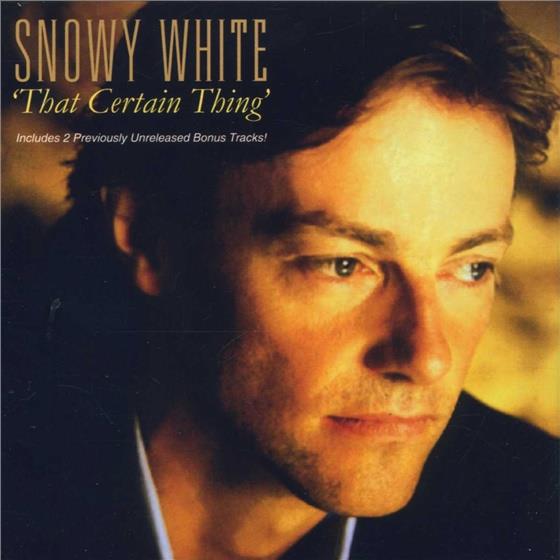 Snowy White - That Certain Thing