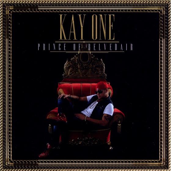 Kay One - Prince Of Belvedair