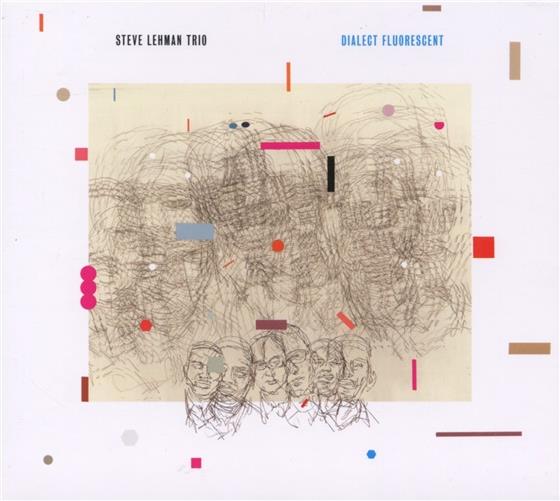 Steve Lehman - Dialect Fluorescent