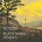Bonobo - Black Sands Remixed/5" Vinyl - Limited 2 CDs