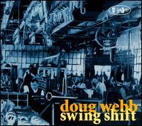 Doug Webb - Swing Shift