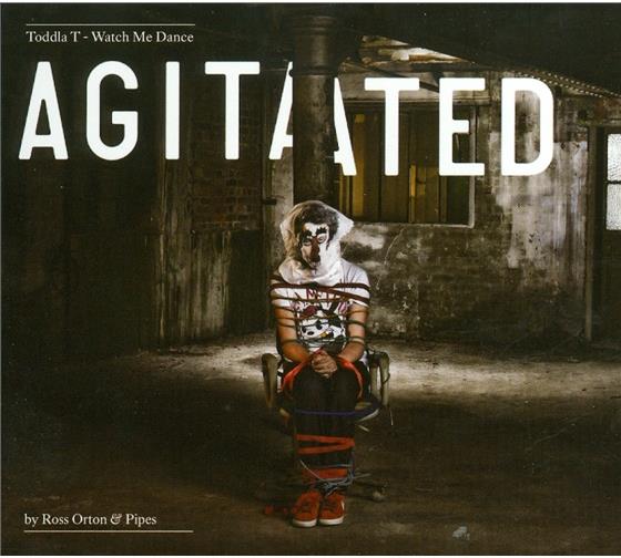 Toddla T - Watch Me Dance: Agitated By Ross Orton