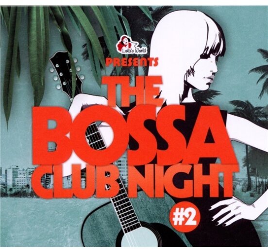 Bossa Club Night - Various 2 2 CD