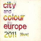 City And Colour - Europe 2011 - Live (2 CDs)