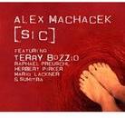 Alex Machacek - Sic