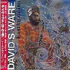 David S. Ware - Earthquation