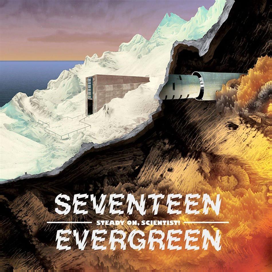 Seventeen Evergreen - Steady On, Scientist