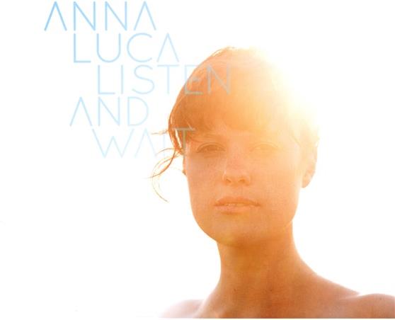Anna Luca - Listen And Wait