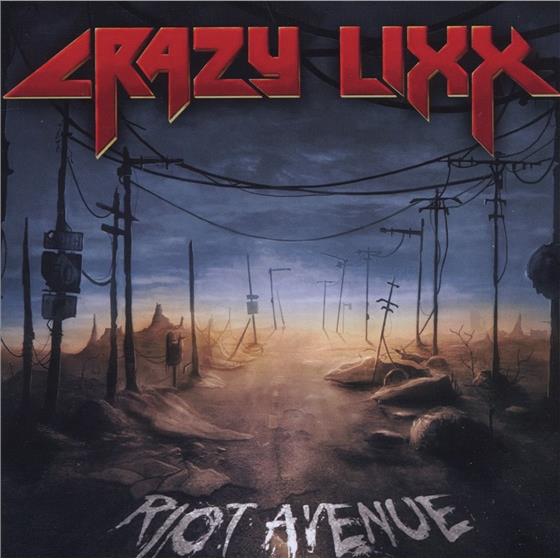 Crazy Lixx - Riot Avenue