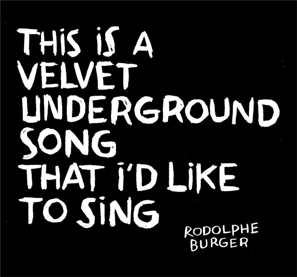 Rodolphe Burger - This Is A Velvet Undergound Song That I