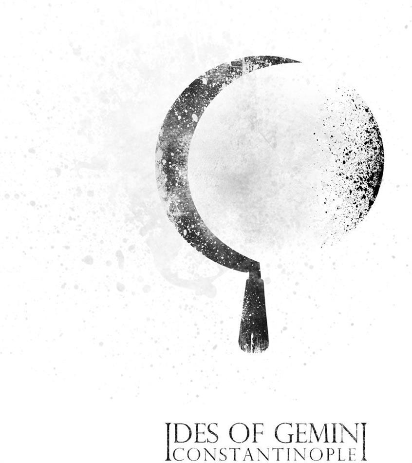 Ides Of Gemini - Constantinople