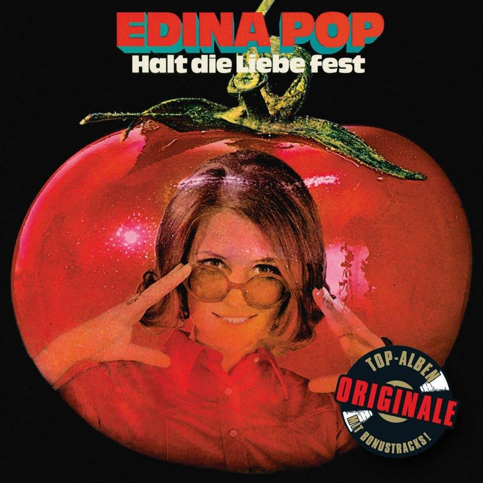 Edina Pop - Halt Die Liebe Fest