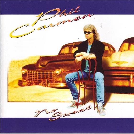 Phil Carmen - No Sweat