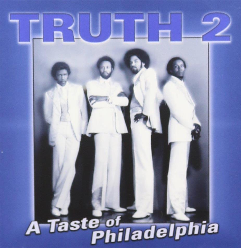 Truth (Soul) - Truth2 A Taste Of Philadelphia