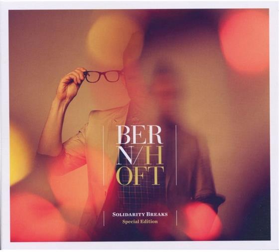 Bernhoft - Solidarity Breaks New Version