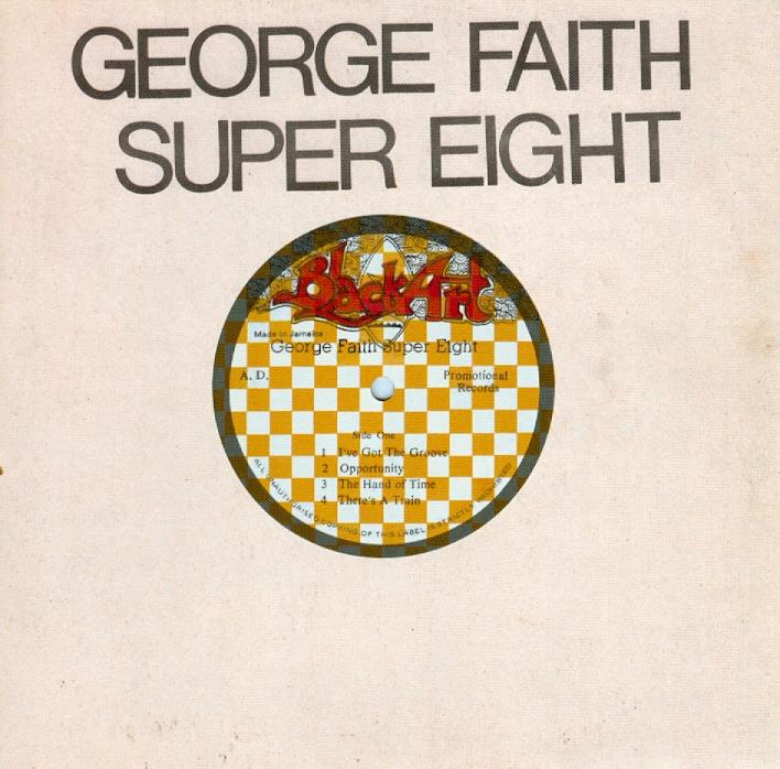 George Faith - Super Eight