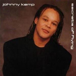 Johnny Kemp - Secrets Of Flying Limited Edition