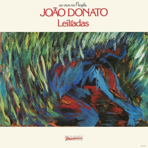 Joao Donato - Leiliadas