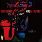 Herb Geller - Fire In The West