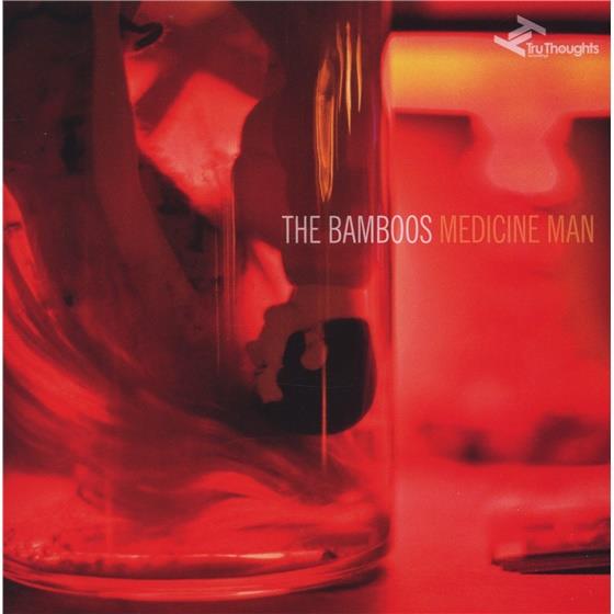 The Bamboos - Medicine Man