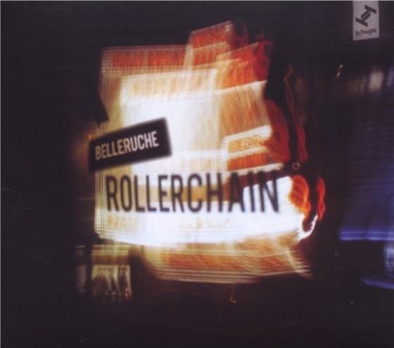 Belleruche - Rollerchain